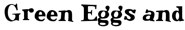 Green Eggs and Spam font preview